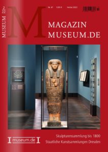 MAGAZIN MUSEUM.DE Nr. 47, Herbst 2022 ist erschienen